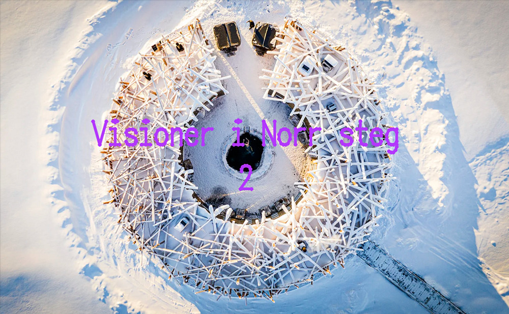 Snötäckt utomhus installation med texten Visioner i norr steg 2