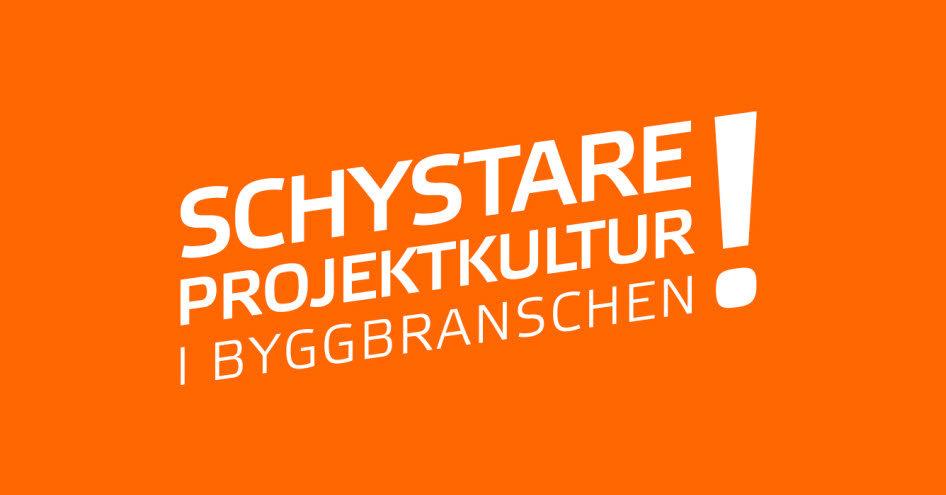 Orange platta med texten Schystare projektkultur i byggbranschen!