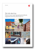 Så mår våra hus