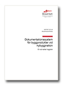 Dokumentationssystem för byggprodukter vid nybyggnation